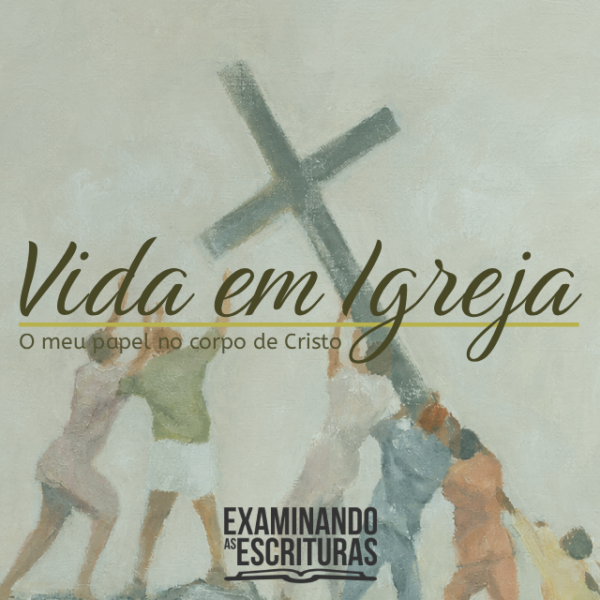 Examinando as Escrituras 2026